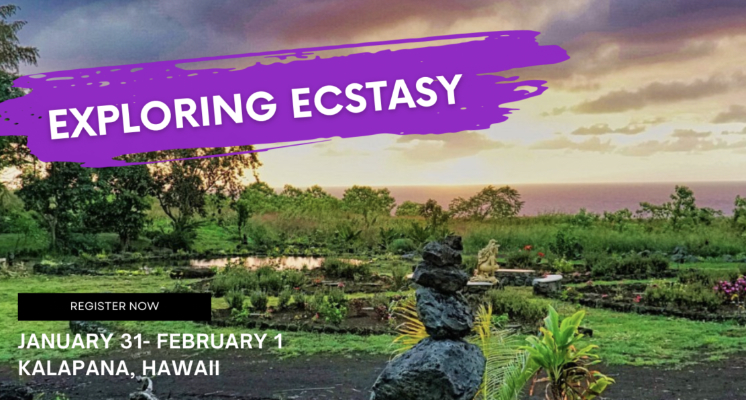 Exploring Ecstasy ~ in Hawaii